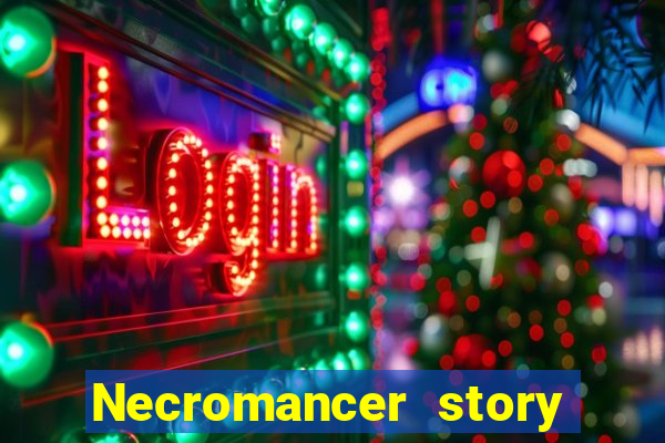 Necromancer story mod apk (unlimited skill points